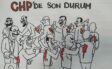 CHP’de son durum